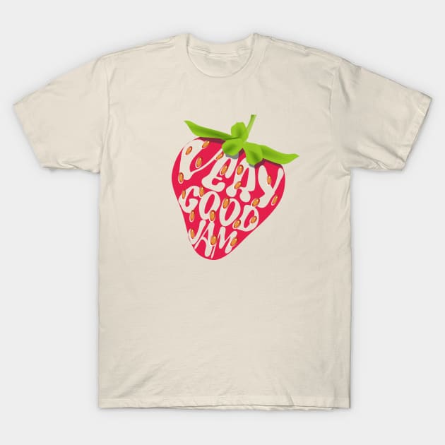 Very Good Jam  - Strawberry with Cutout Lettering T-Shirt by Lyrical Parser